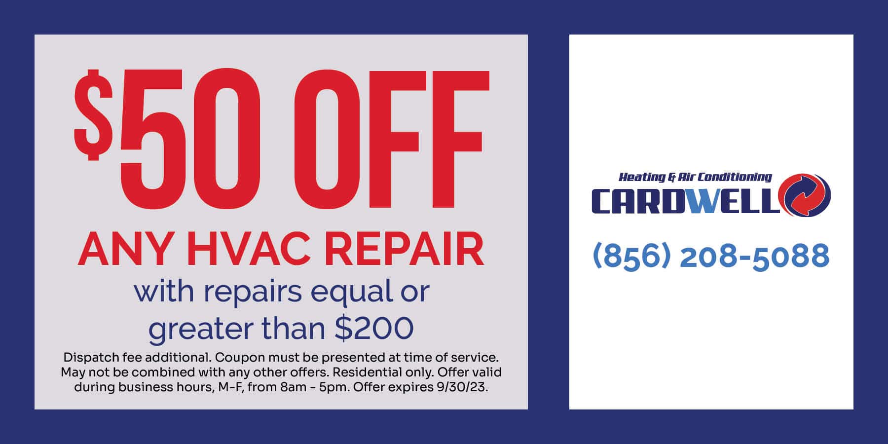 CRD 50 off-CO (2) $50 OFF ANY HVAC REPAIR with repairs equal or greater than $200.