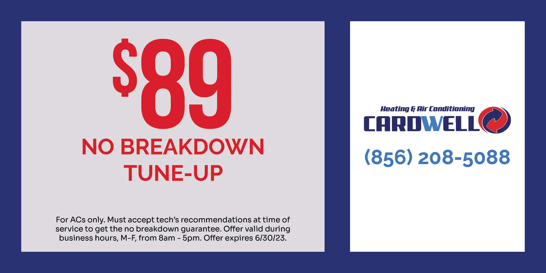 $89 no breakdown tune-up. For ACs only